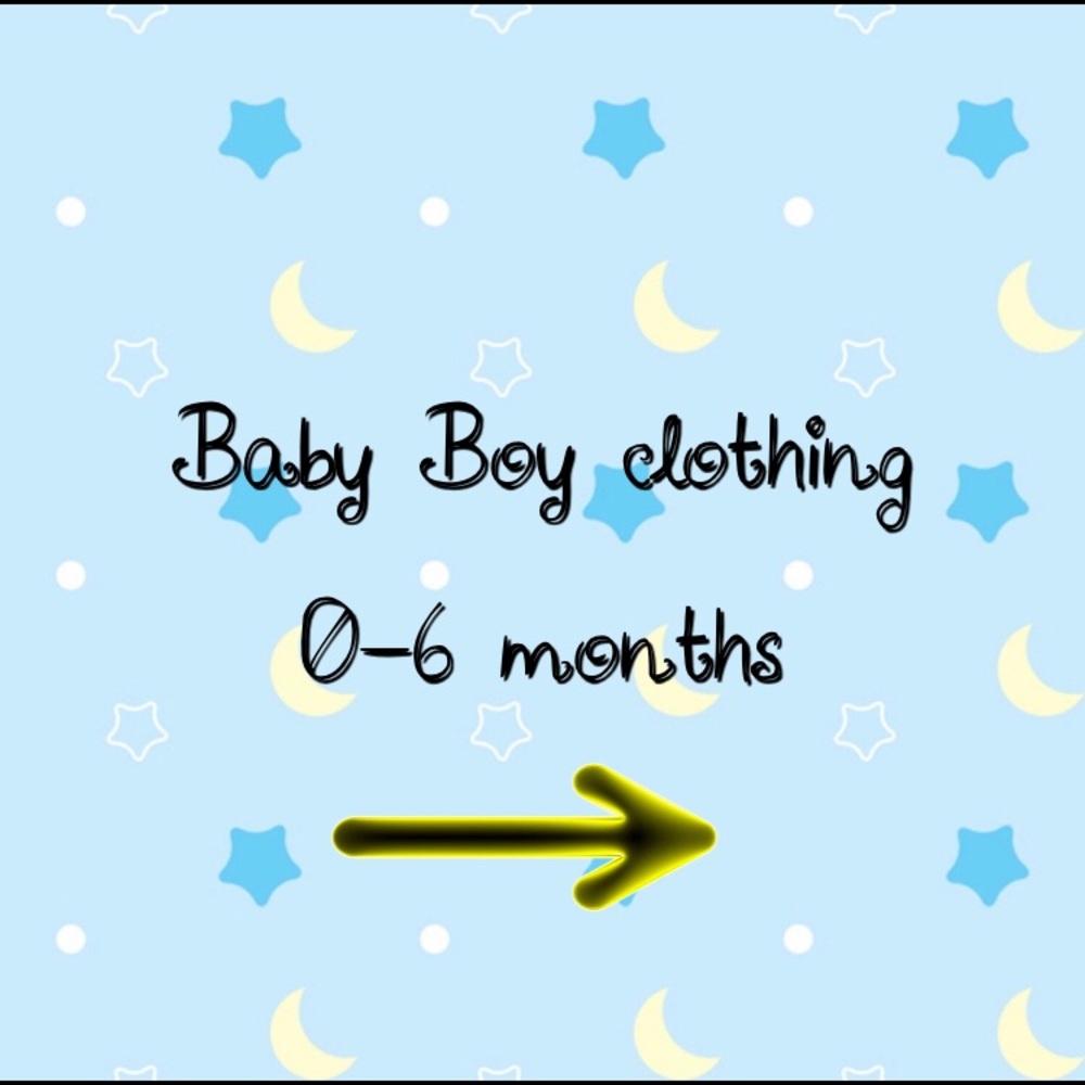 Baby boy starts‎ here... 0-6 months.